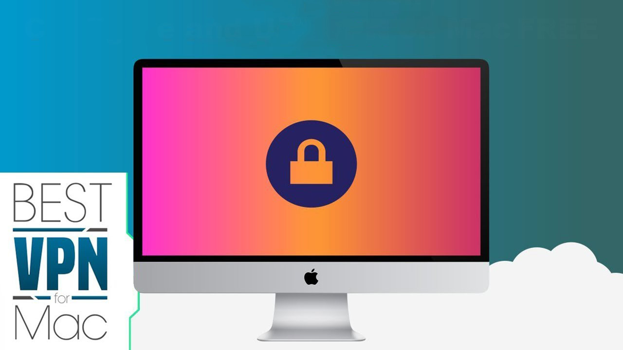 the best vpns for mac